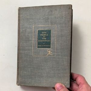 The Prince & The Discourses - Machiavelli - 1940 Modern Library edition